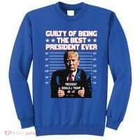 Trump Guilty Of Being The Best President Ever Sweatshirt thumb 0