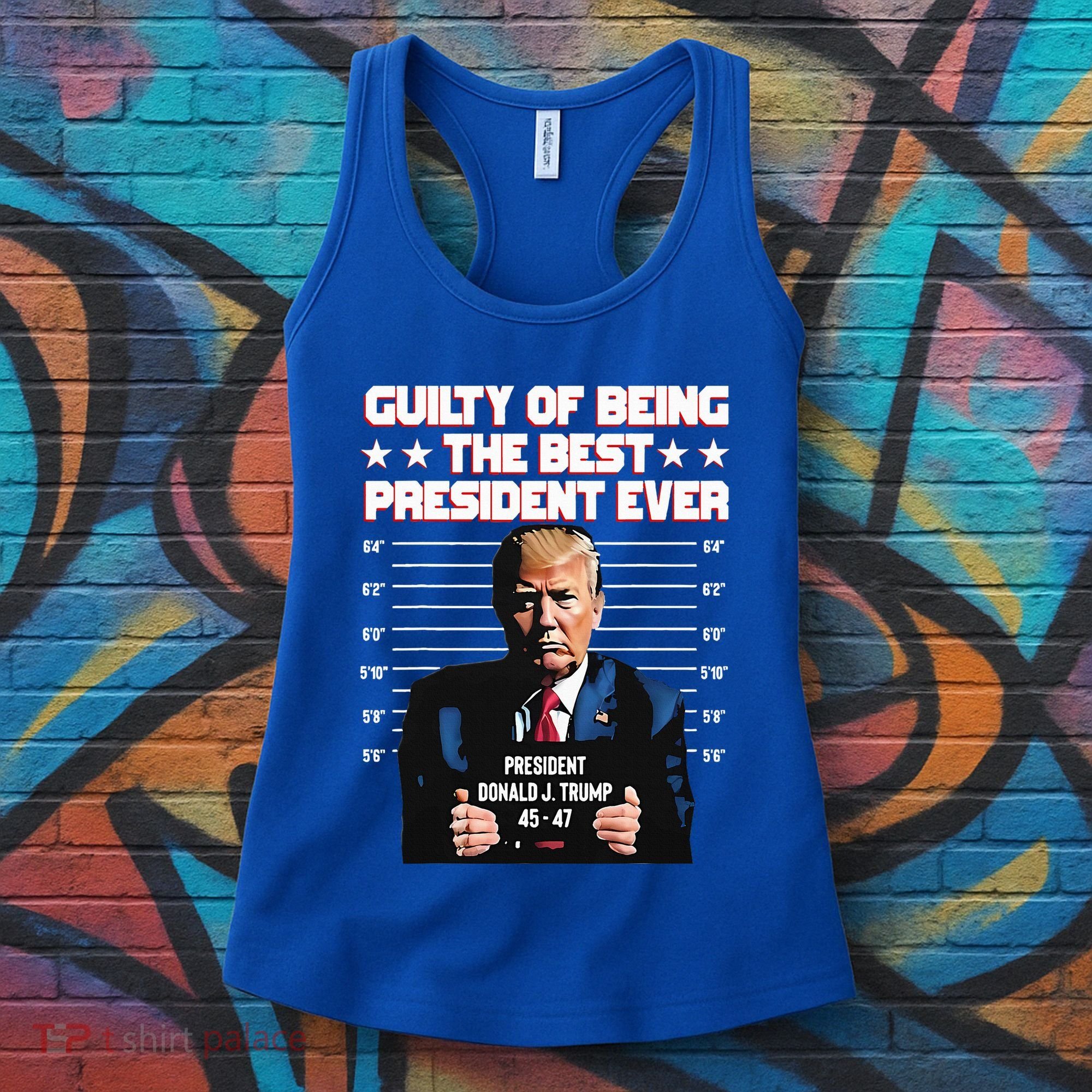 Trump Guilty Of Being The Best President Ever Women's Tank Top