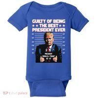 Trump Guilty Of Being The Best President Ever Baby Bodysuit thumb 0