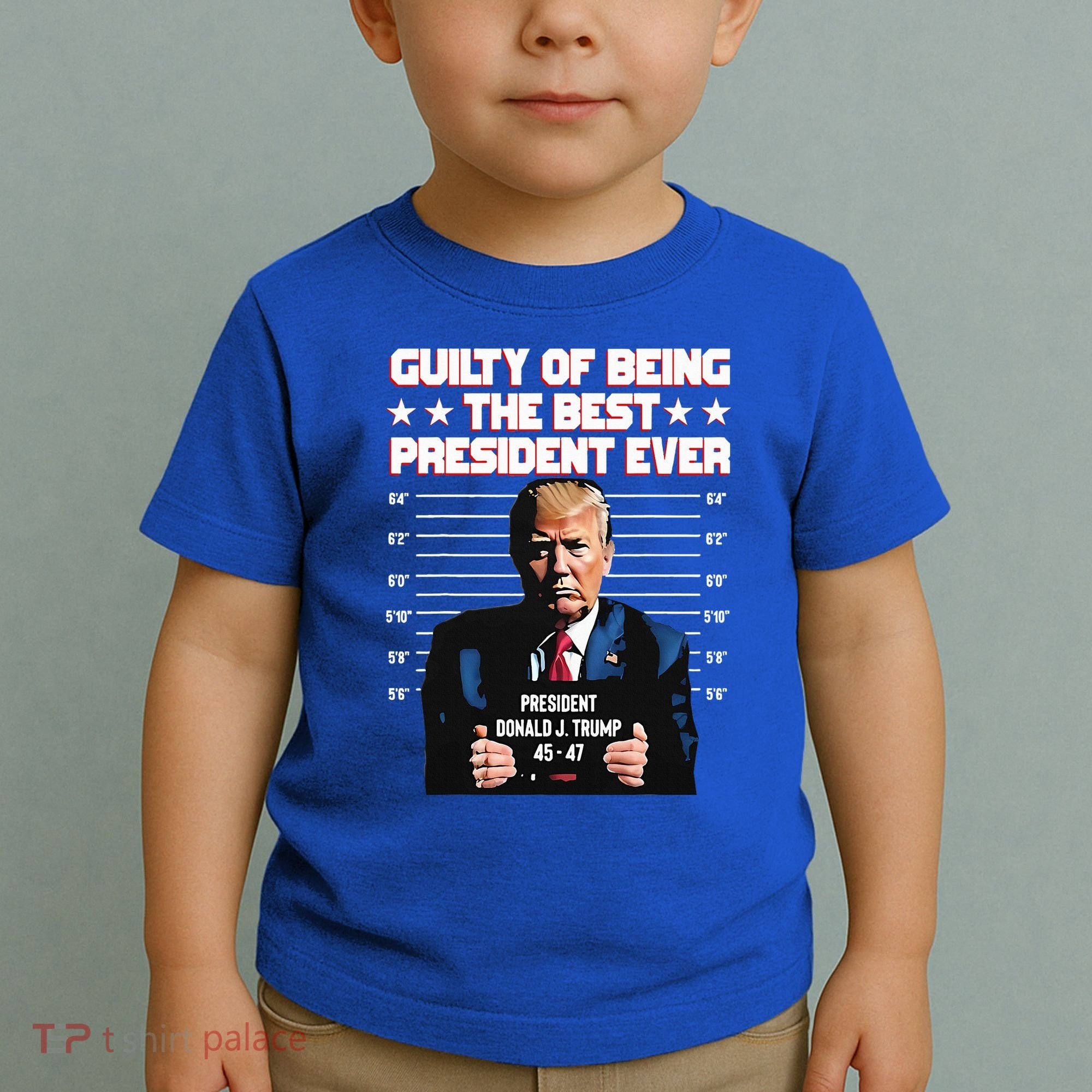 Trump Guilty Of Being The Best President Ever Toddler T-Shirt