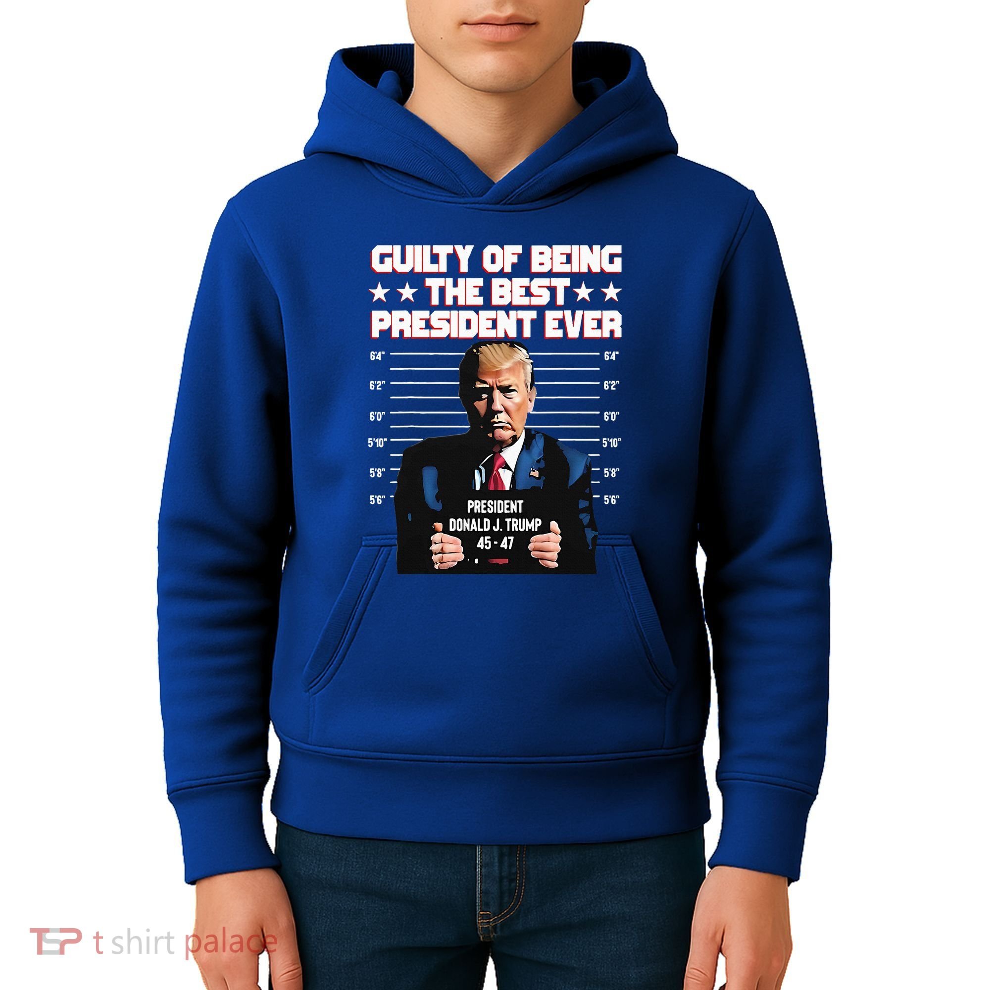 Trump Guilty Of Being The Best President Ever Kids Hoodie
