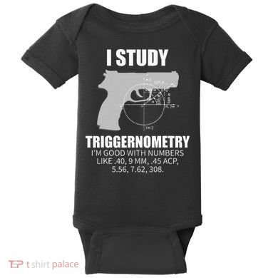 Triggernometry Gun Owner 2nd Amendment Rights Baby Bodysuit
