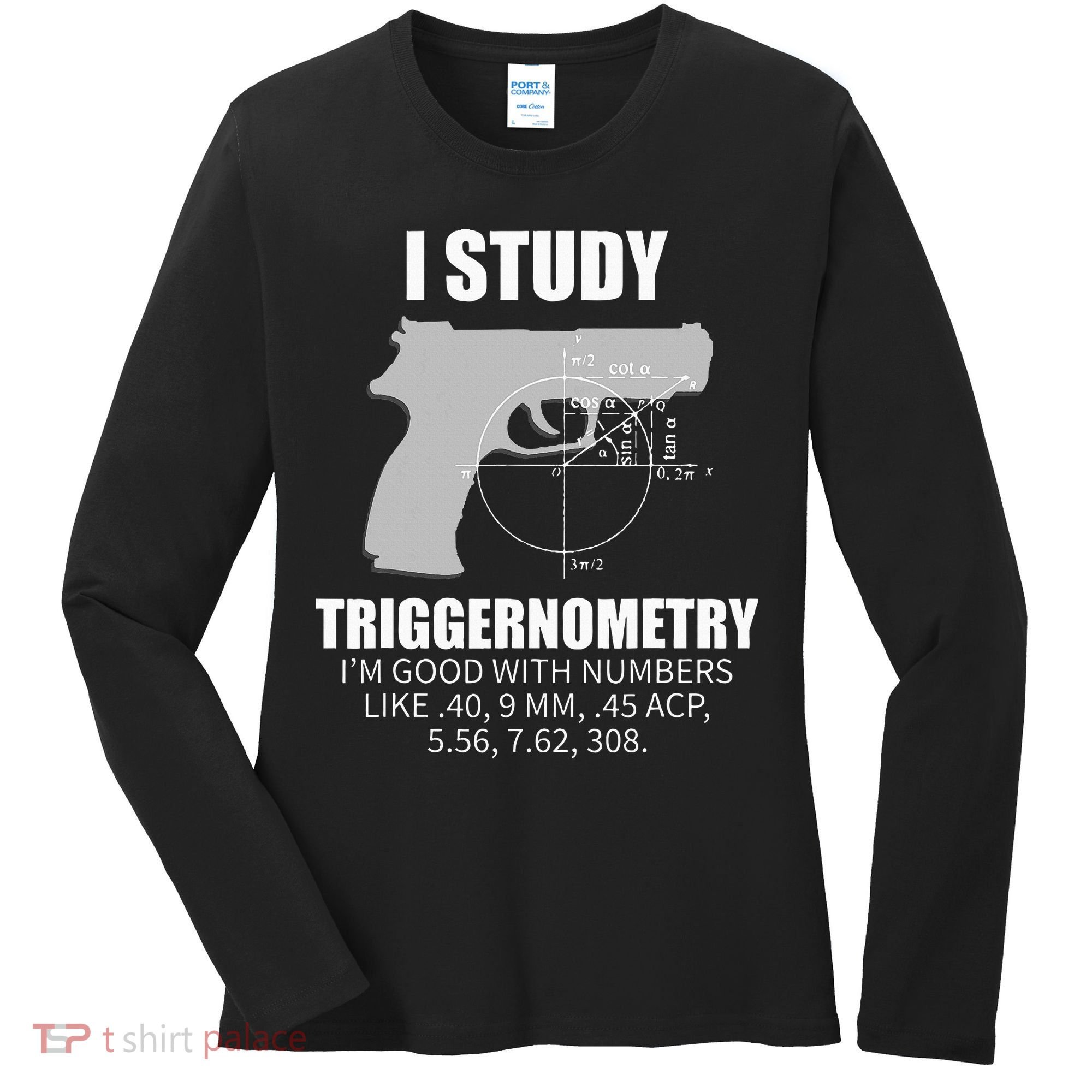 Triggernometry Gun Owner 2nd Amendment Rights Women's Long Sleeve Shirt
