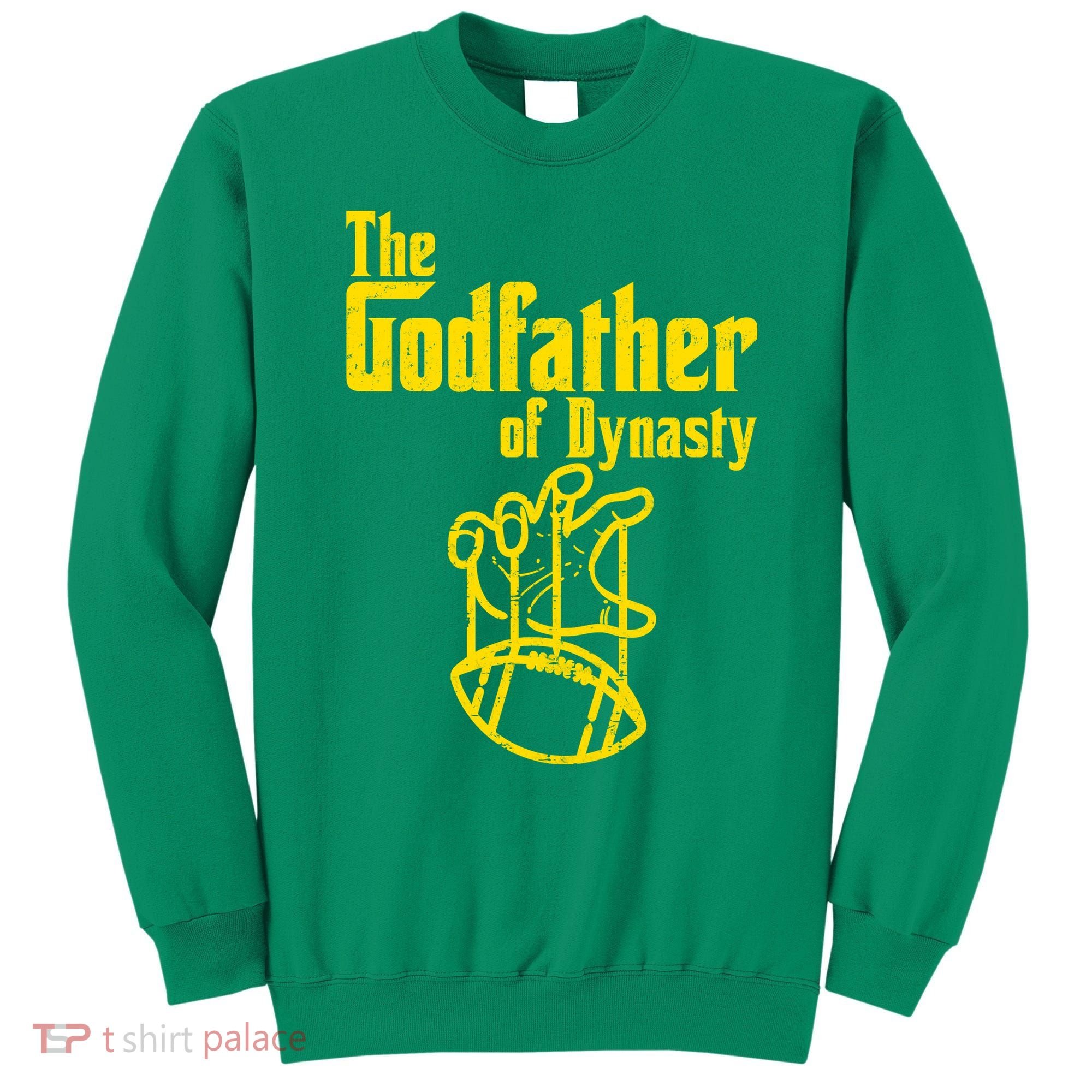The Godfather Of Dynasty Sweatshirt