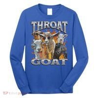 Throat Goat Offensive Adult Humor Bootleg Long Sleeve Shirt thumb 0