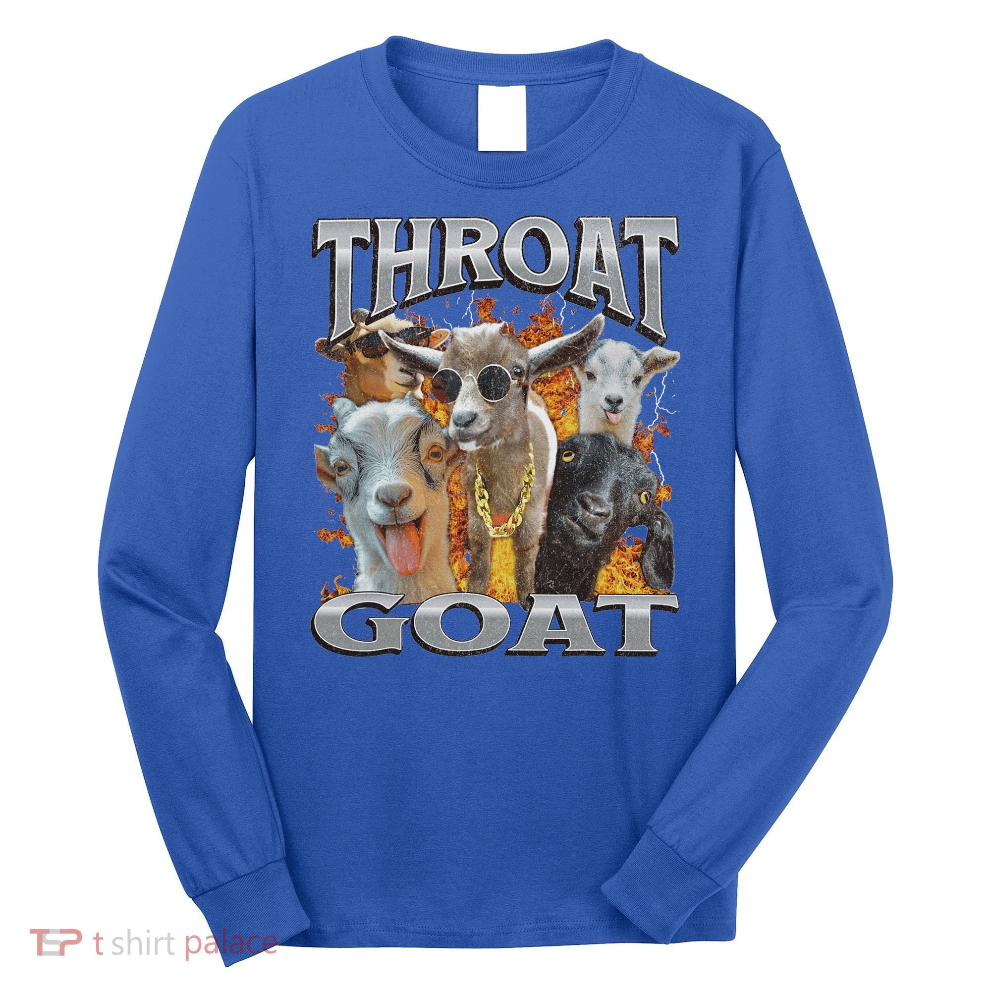 Throat Goat Offensive Adult Humor Bootleg Long Sleeve Shirt