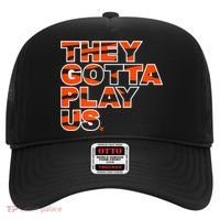 They Gotta Play Us Cincinnati Football Hat thumb 0