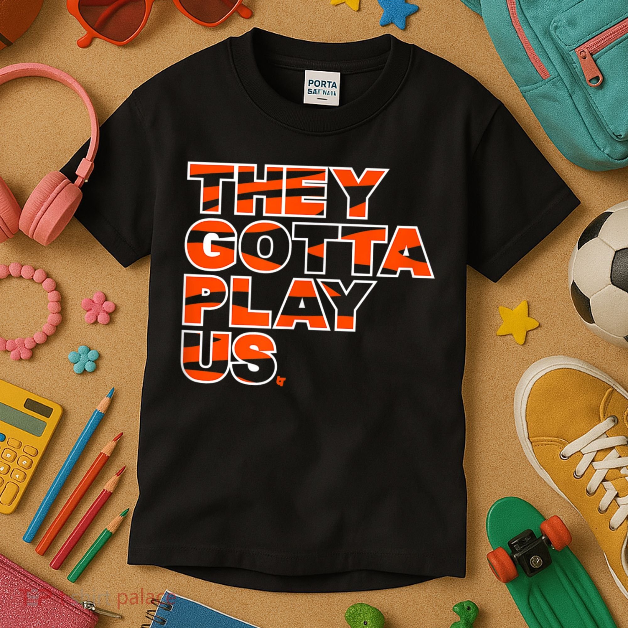 They Gotta Play Us Cincinnati Football Kids T-Shirt
