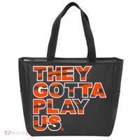 They Gotta Play Us Cincinnati Football Tote Bag thumb 0