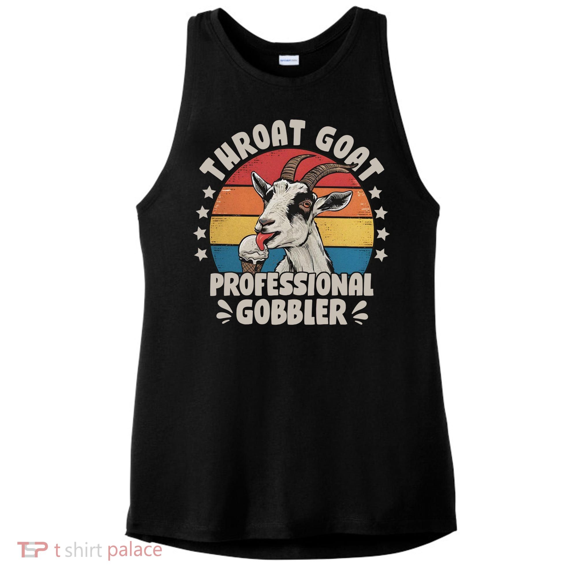 Throat Goat Professional Gobbler Funny Ladies PosiCharge Tri-Blend Wicking Tank