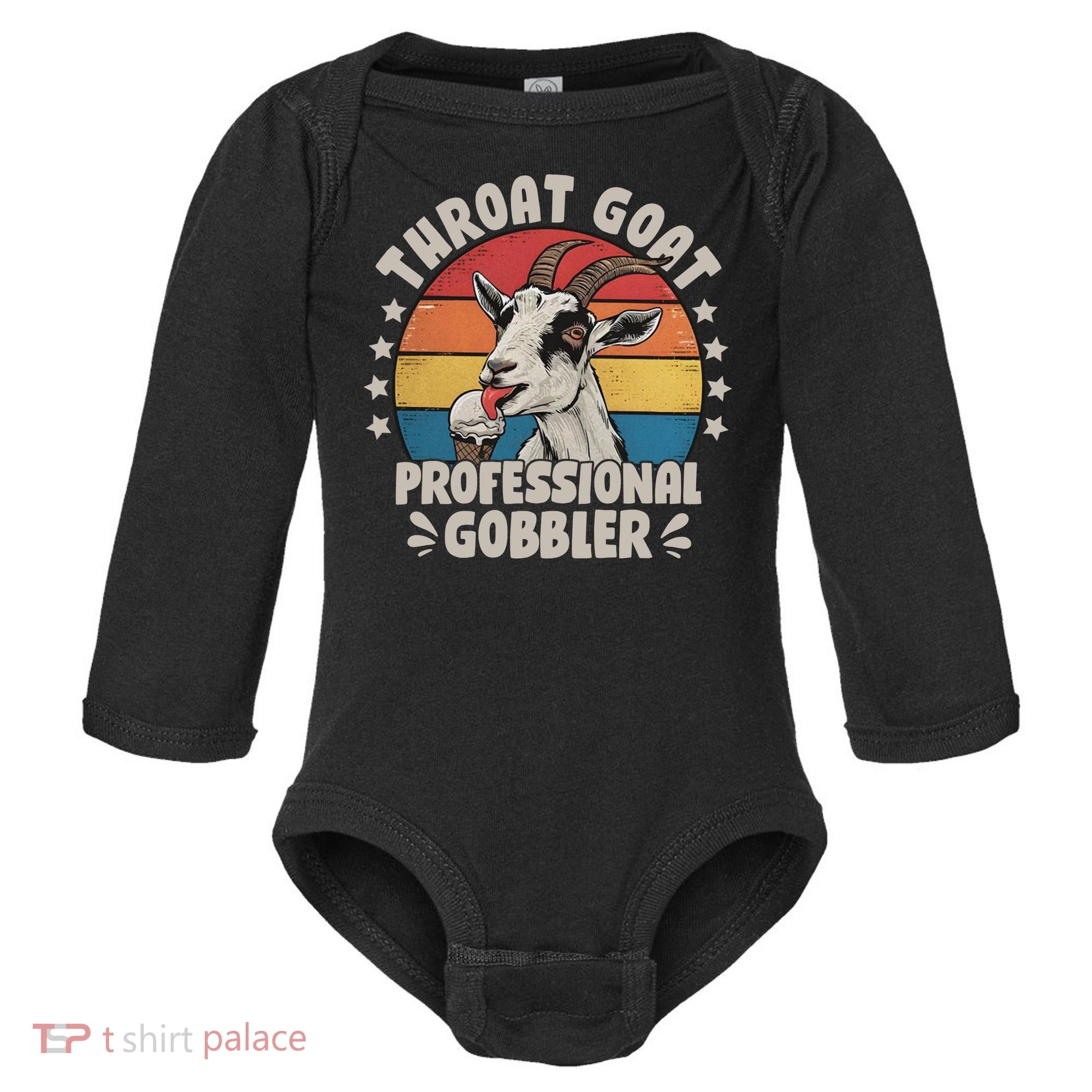 Throat Goat Professional Gobbler Funny Baby Long Sleeve Bodysuit