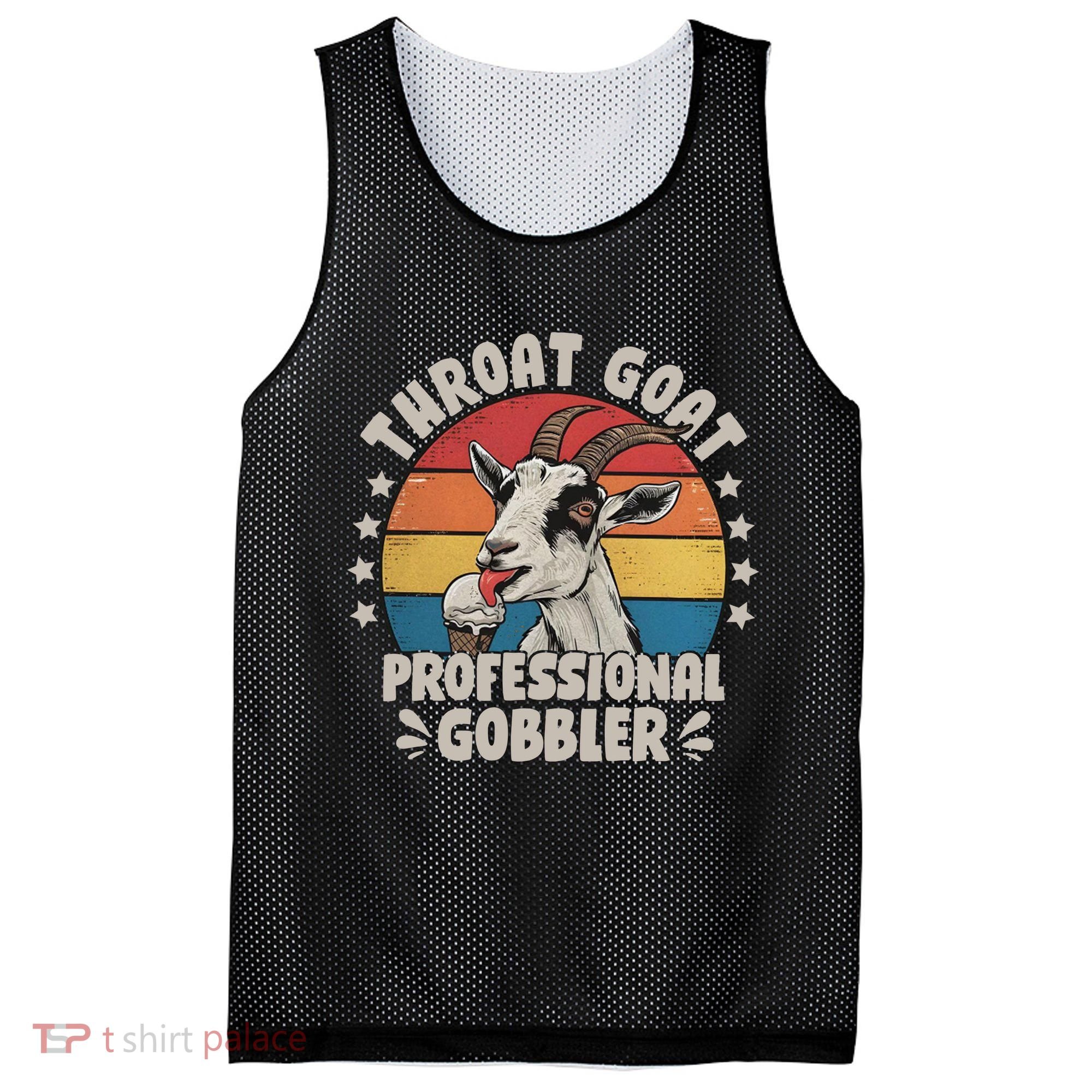 Throat Goat Professional Gobbler Funny Mesh Reversible Basketball Jersey Tank