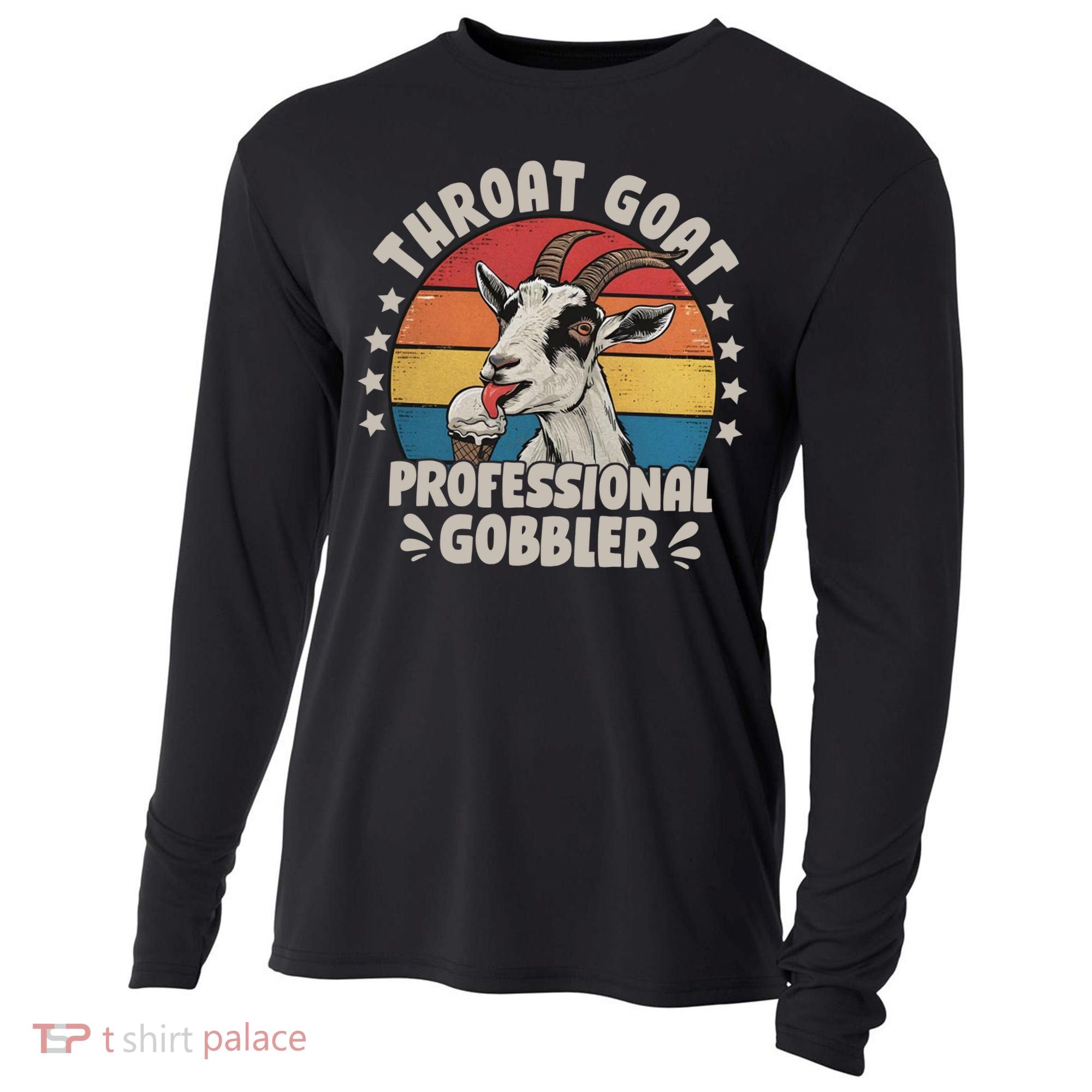 Throat Goat Professional Gobbler Funny Cooling Performance Long Sleeve Crew