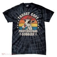 Throat Goat Professional Gobbler Funny Tie-Dye T-Shirt thumb 0