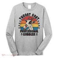Throat Goat Professional Gobbler Funny Long Sleeve Shirt thumb 0