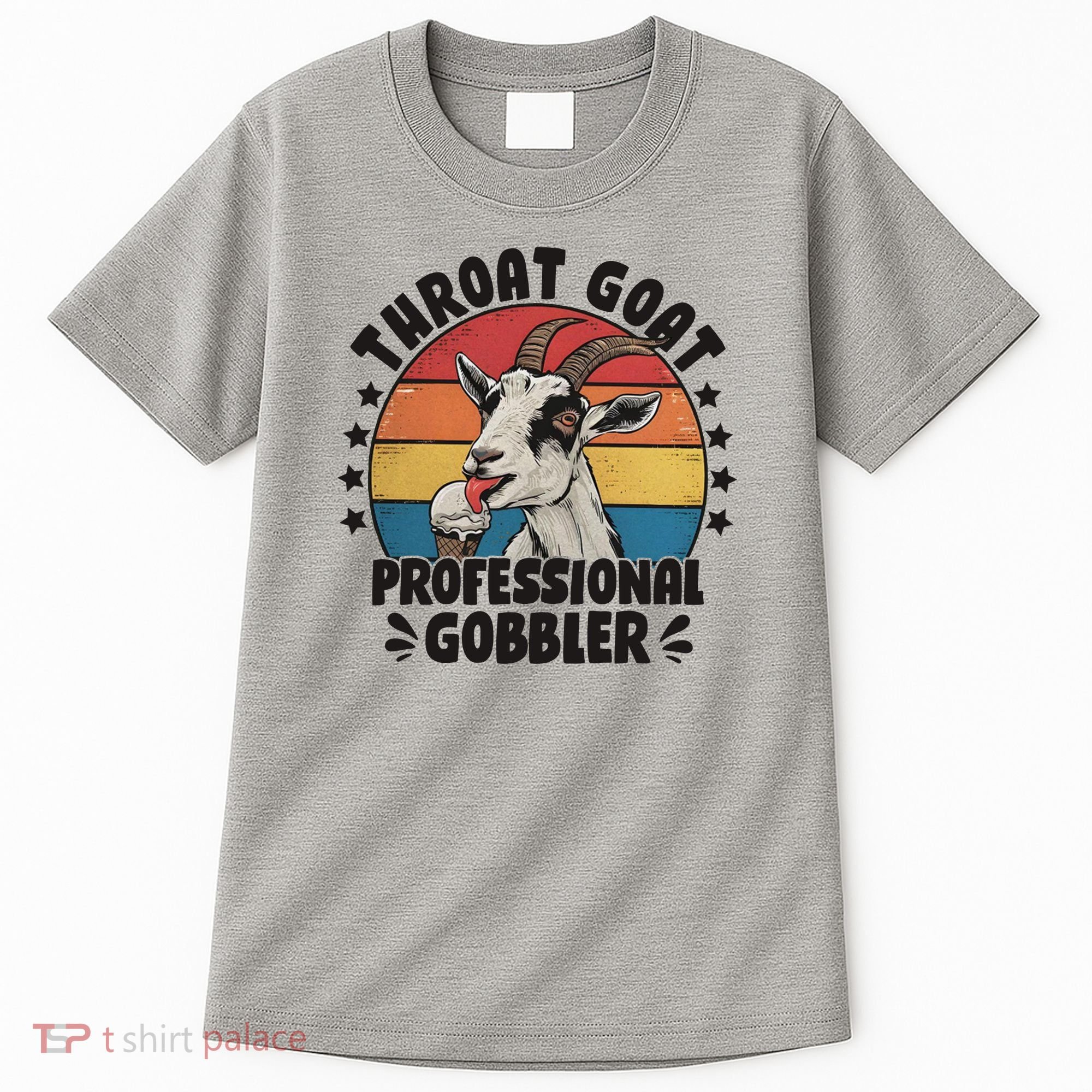 Throat Goat Professional Gobbler Funny Tall T-Shirt