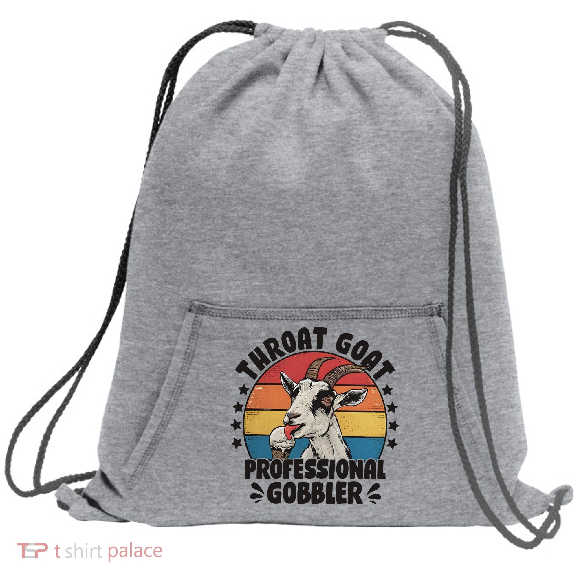 Throat Goat Professional Gobbler Funny Sweatshirt Cinch Pack Bag