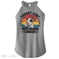 Throat Goat Professional Gobbler Funny Women's Perfect Tri Rocker Tank thumb 0
