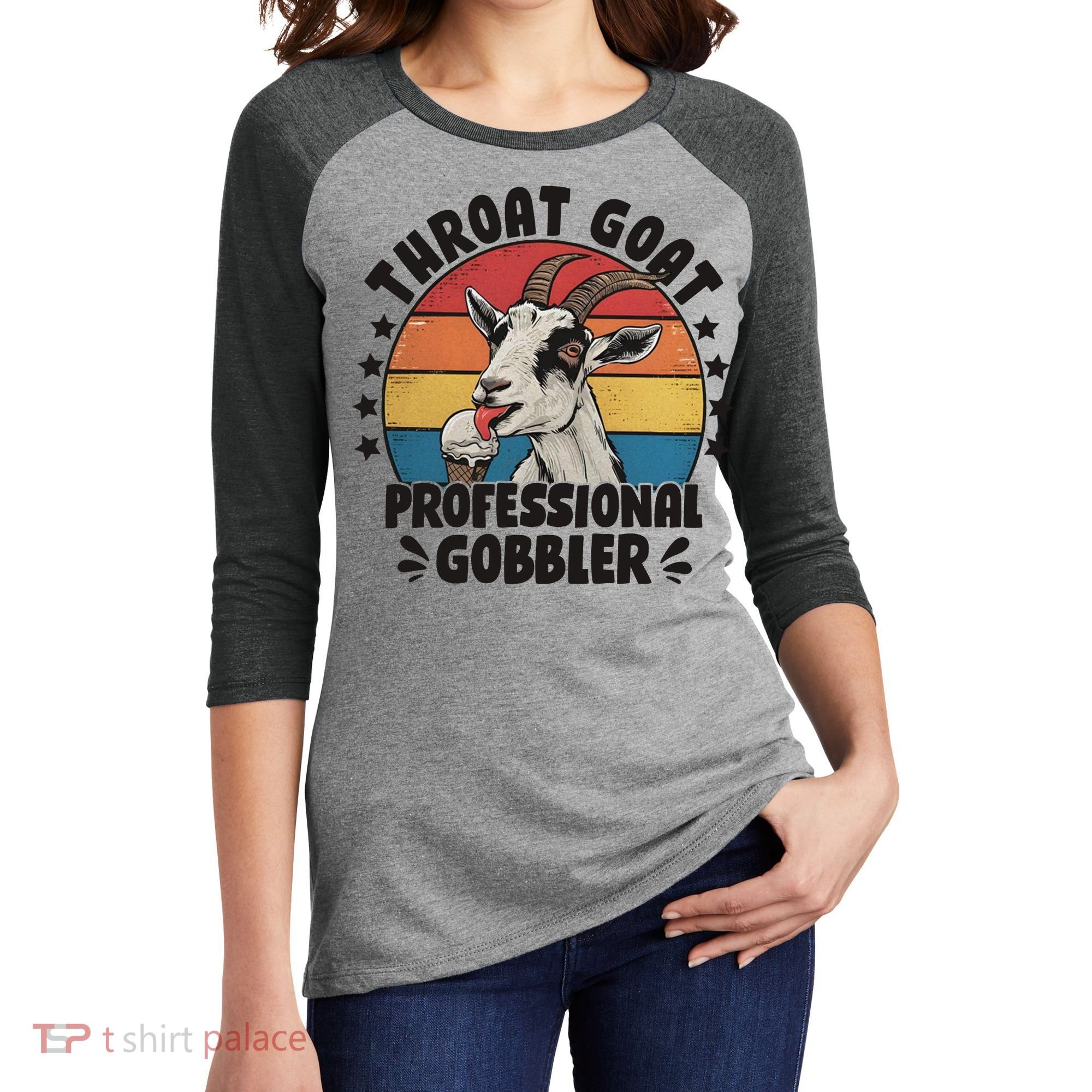 Throat Goat Professional Gobbler Funny Women's Tri-Blend 3/4-Sleeve Raglan Shirt
