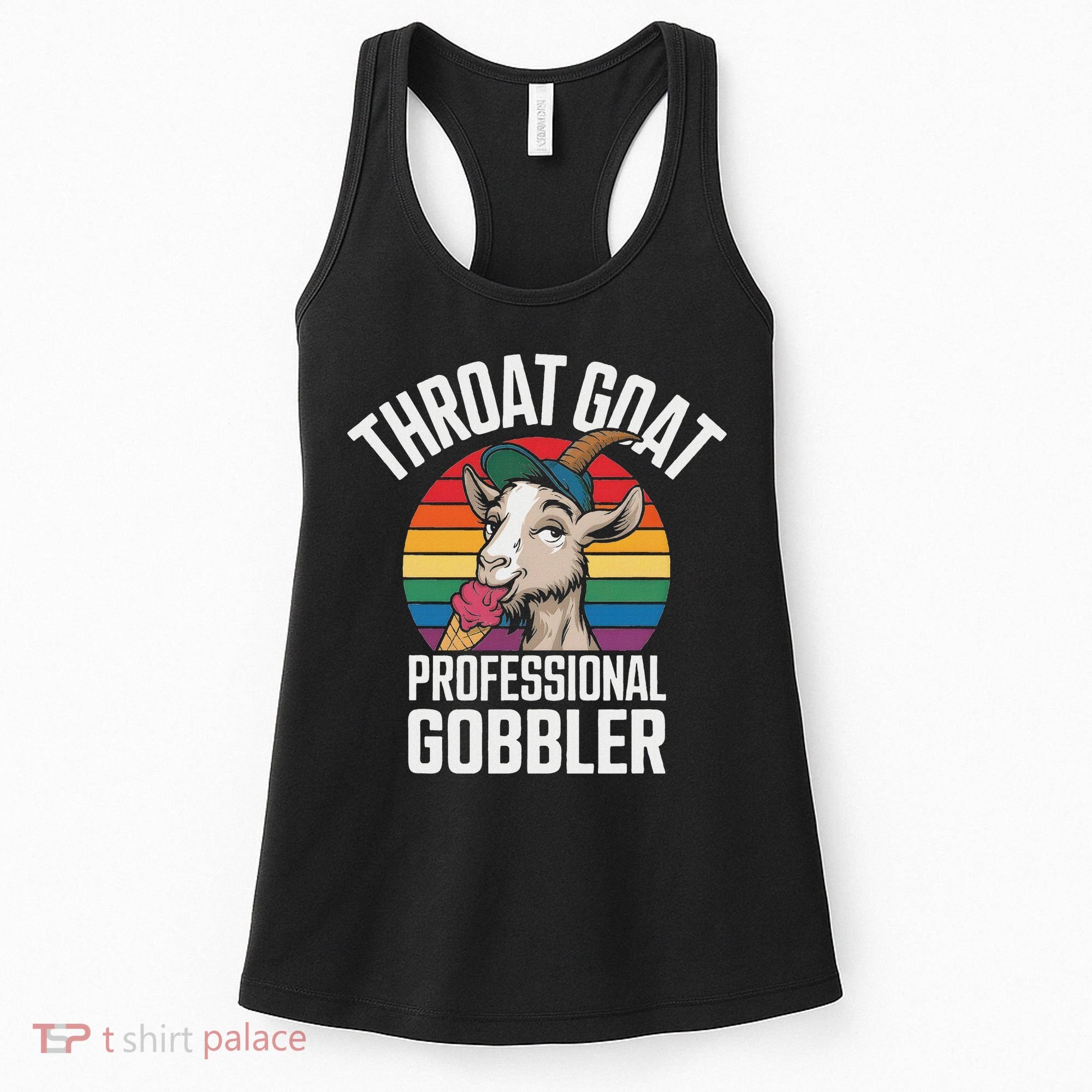Throat Goat Professional Gobbler Funny Retro Gag Adult Humor Women's Tank Top