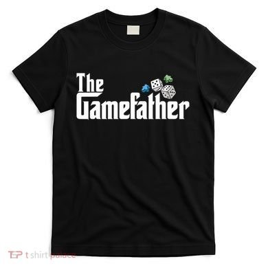 The Gamefather Playing Board Games T-Shirt