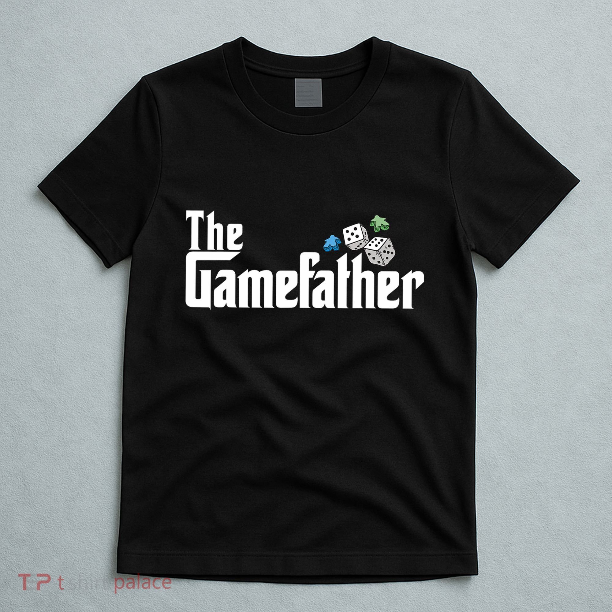 The Gamefather Playing Board Games T-Shirt