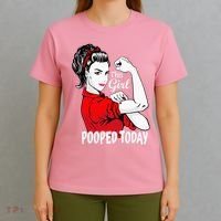 This Girl Pooped Today Humor I Pooped Today T-Shirt thumb 4