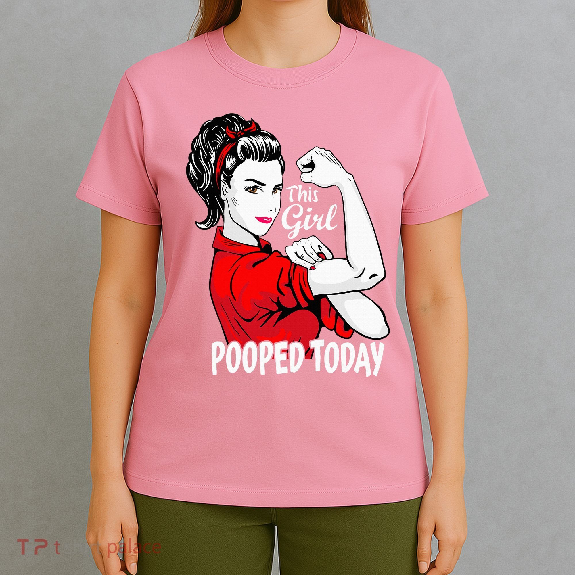 This Girl Pooped Today Humor I Pooped Today T-Shirt