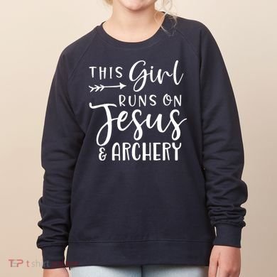 This Girl Runs On Jesus And Archery Women's Sweatshirt