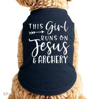This Girl Runs On Jesus And Archery Doggie Tank