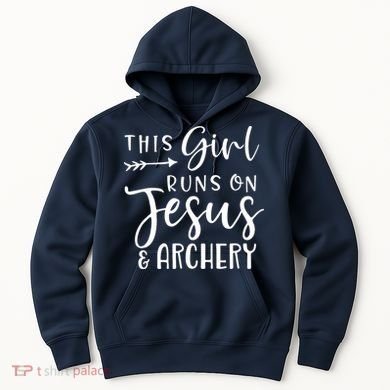 This Girl Runs On Jesus And Archery Hoodie