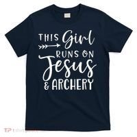 This Girl Runs On Jesus And Archery T-Shirt thumb 0
