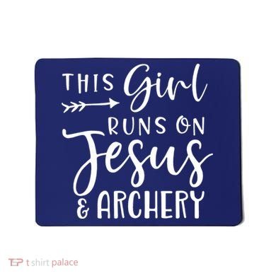 This Girl Runs On Jesus And Archery Mousepad