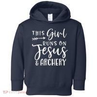 This Girl Runs On Jesus And Archery Toddler Hoodie thumb 0