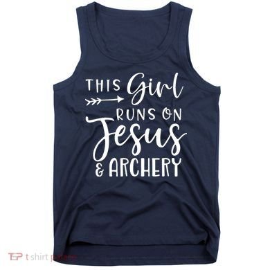 This Girl Runs On Jesus And Archery Tank Top