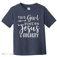 This Girl Runs On Jesus And Archery Toddler T-Shirt thumb 0