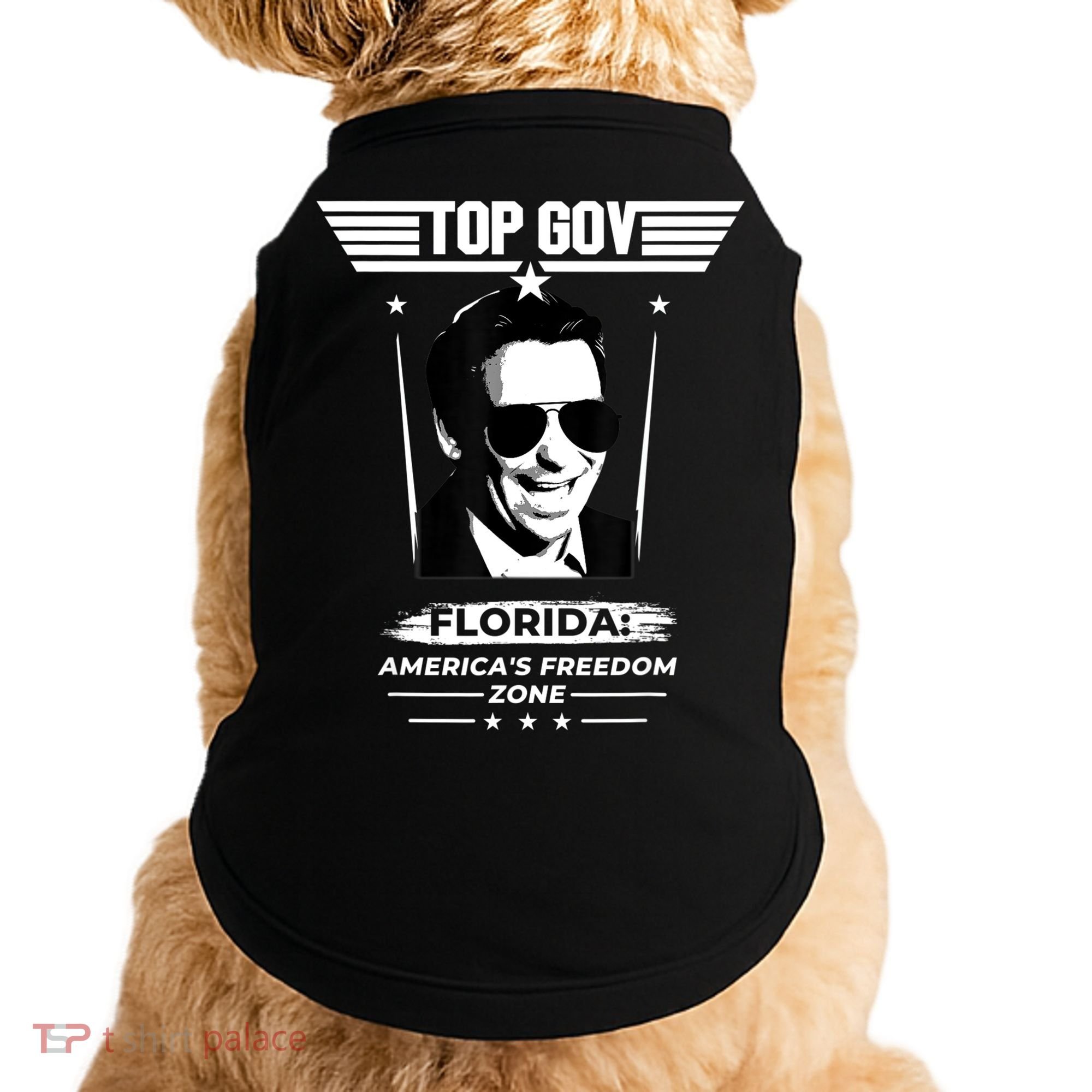 Top Gov Ron DeSantis Florida America's Freedom Zone Top Gov Doggie Tank