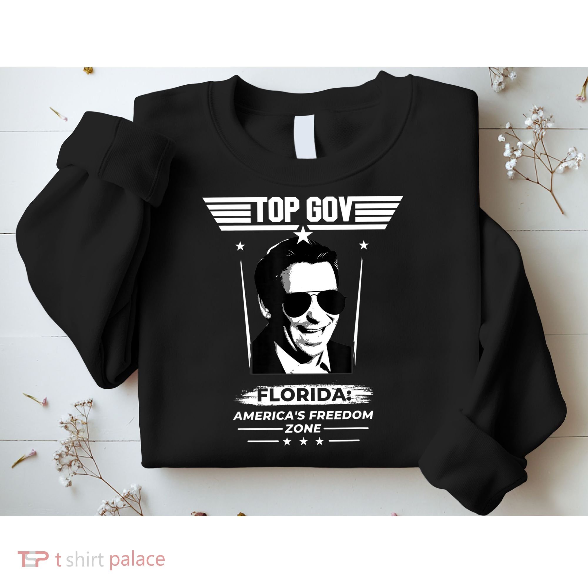 Top Gov Ron DeSantis Florida America's Freedom Zone Top Gov Sweatshirt