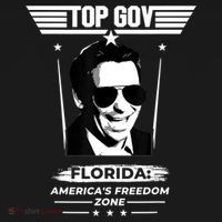 Top Gov Ron DeSantis Florida America's Freedom Zone Top Gov T-Shirt thumb 7