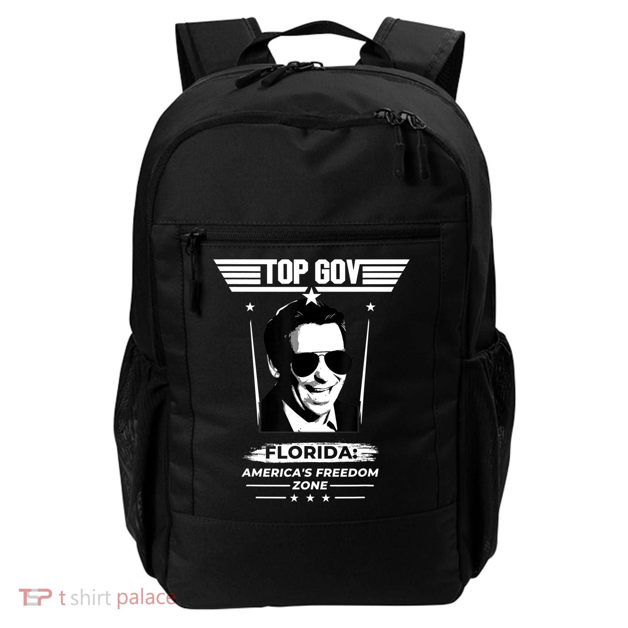 Top Gov Ron DeSantis Florida America's Freedom Zone Top Gov Backpack