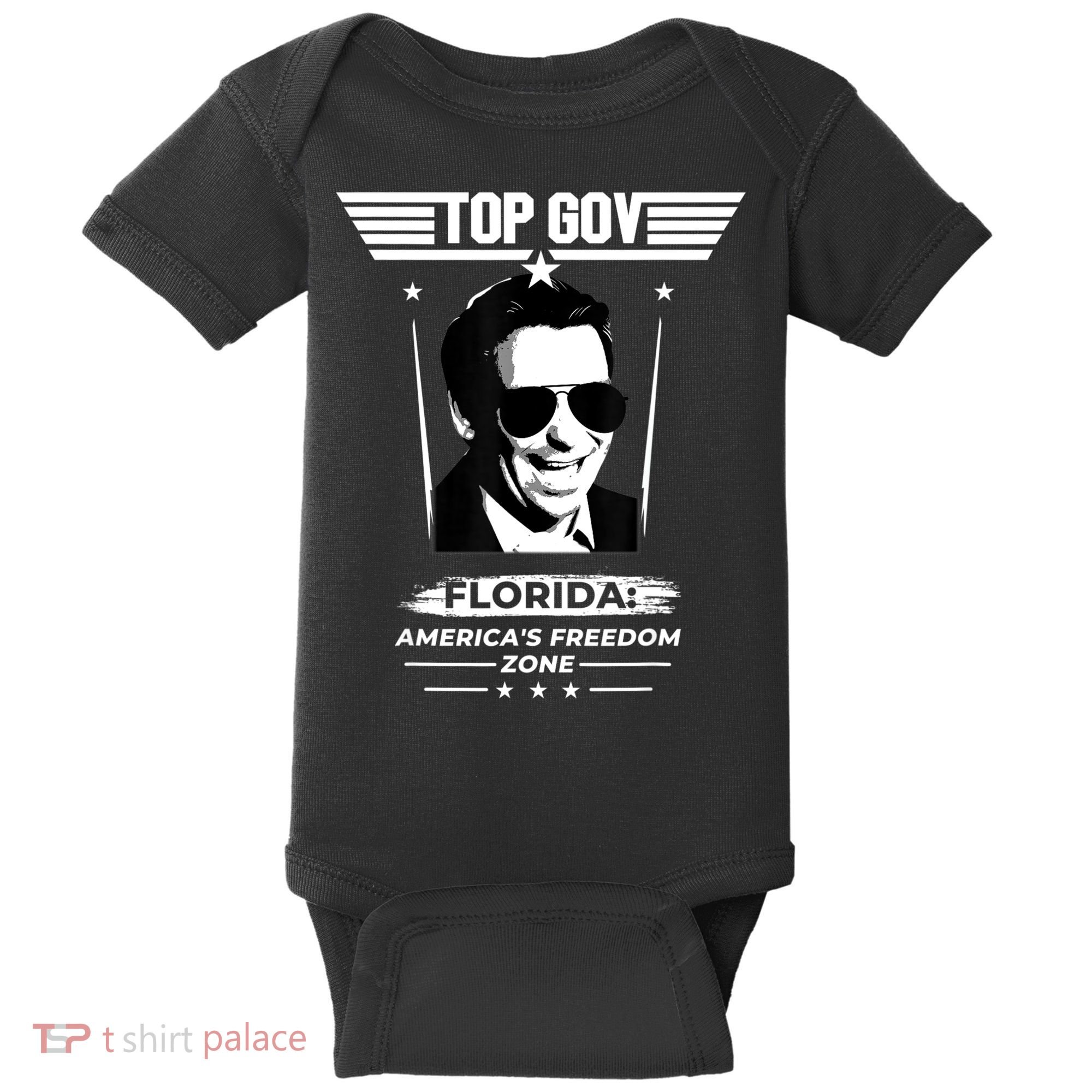 Top Gov Ron DeSantis Florida America's Freedom Zone Top Gov Baby Bodysuit