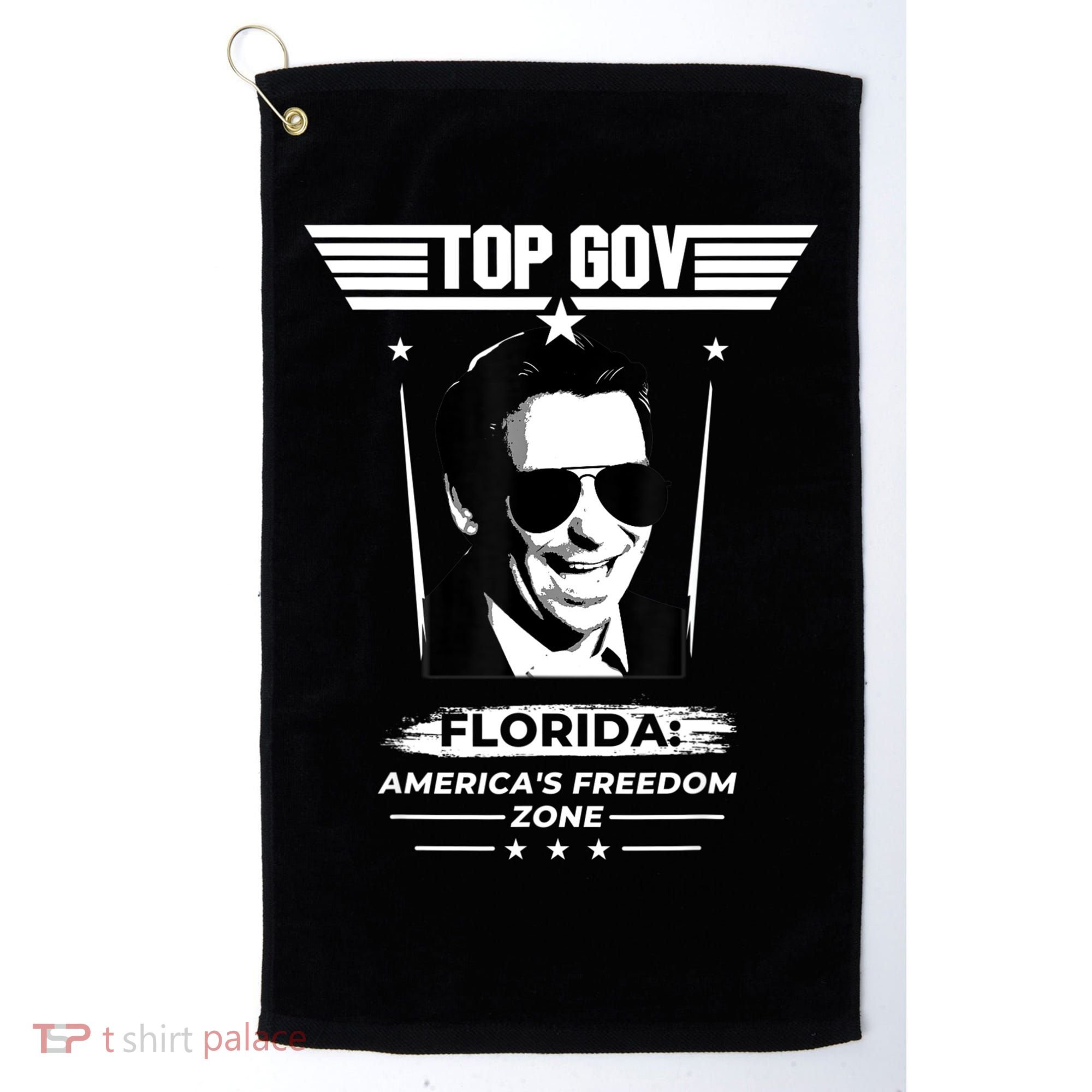 Top Gov Ron DeSantis Florida America's Freedom Zone Top Gov Golf Towel