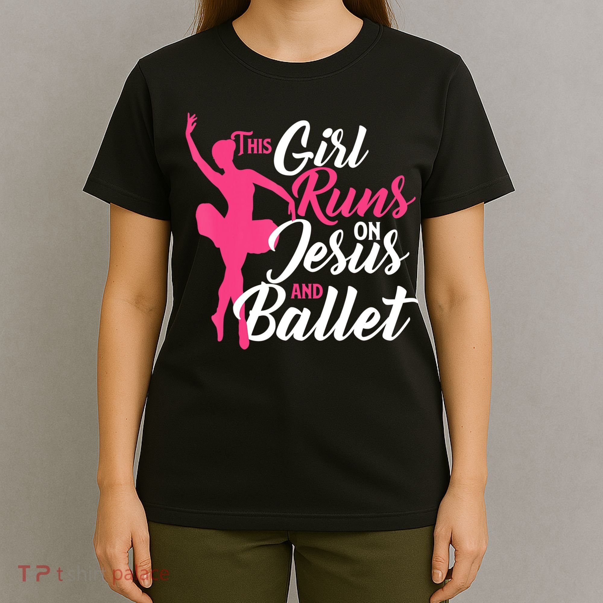 This Girl Runs On Jesus And Ballet Barre Ballerina Chassã© T-Shirt