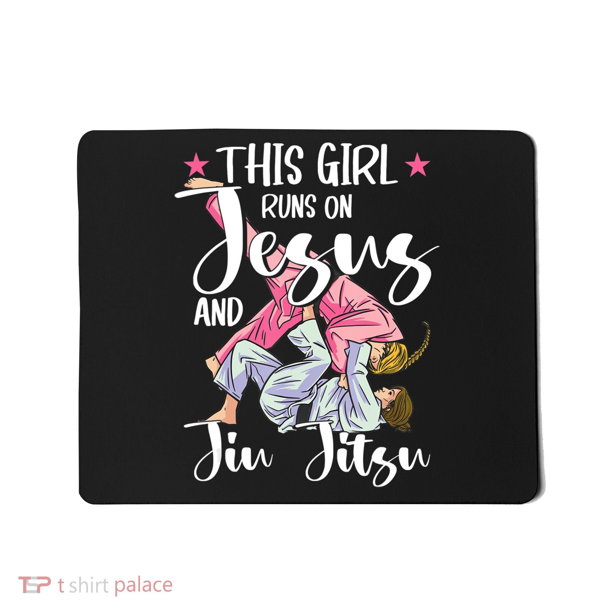 This Girl Runs On Jesus And Jiu Jitsu Mousepad