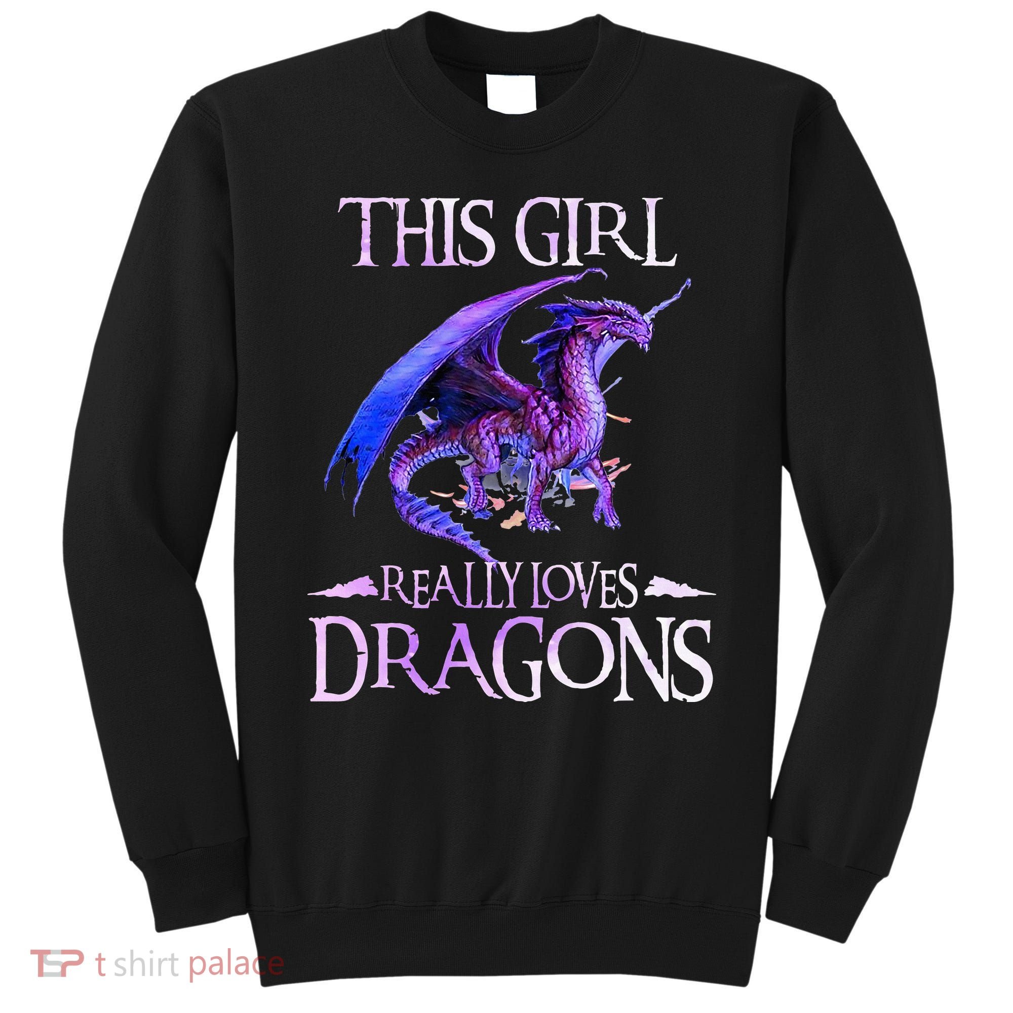 This Girl Really Loves Dragons Dragon Lover Sweatshirt
