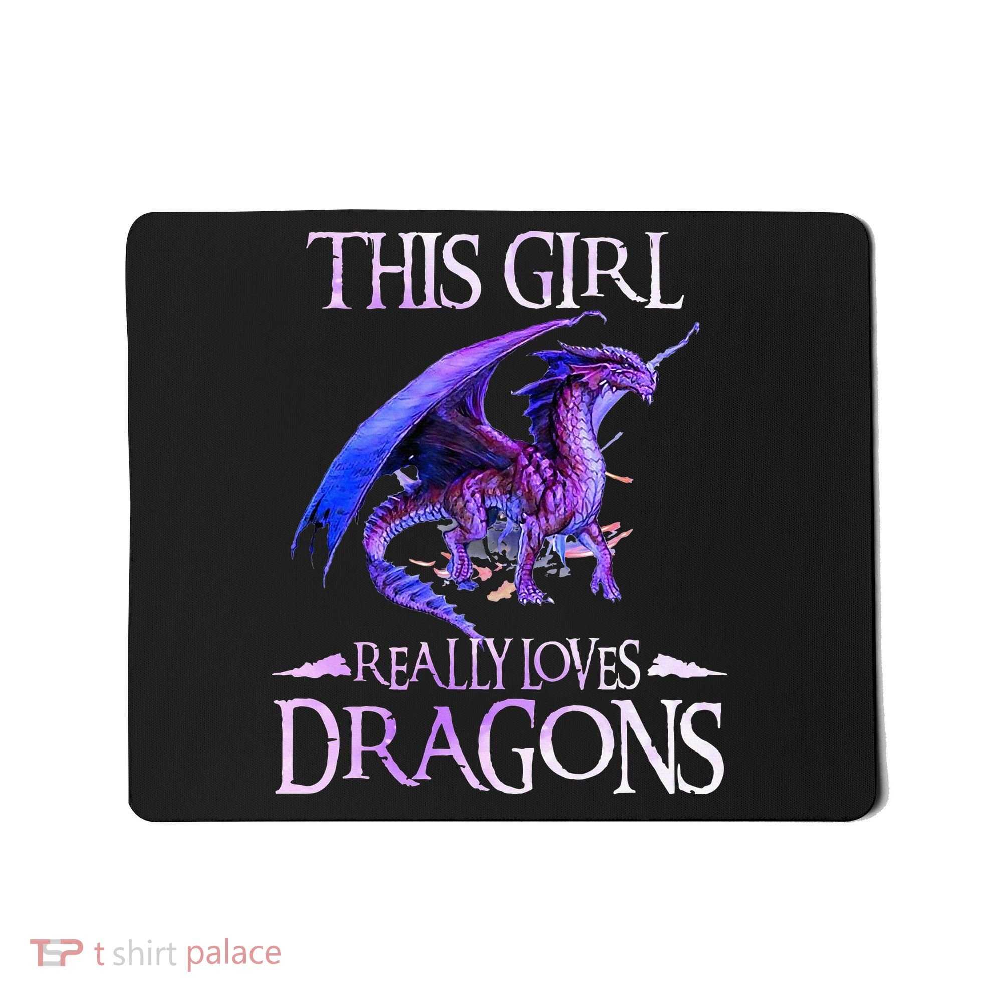 This Girl Really Loves Dragons Dragon Lover Mousepad