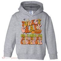 Turkey Gravy Retro Groovy Thanksgiving Food Toddler Hoodie thumb 0