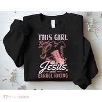 This Girl Runs On Jesus And Barrel Racing For A Barrel Racer Sweatshirt thumb 2