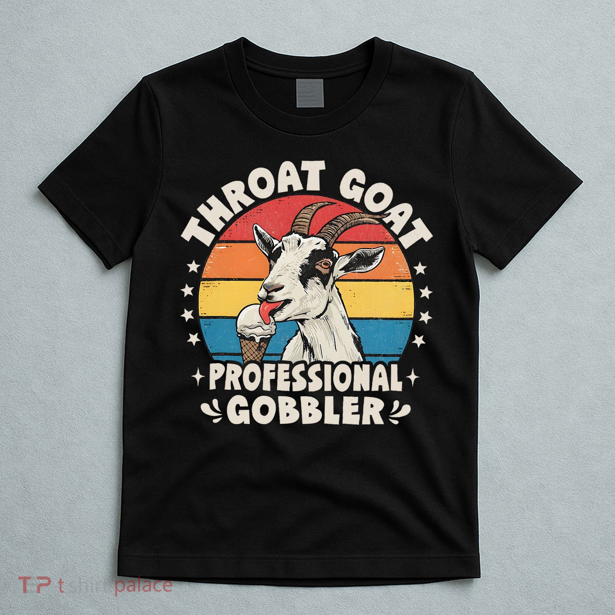 Throat Goat Retro Inappropriate Adult Humor Funny Gag Memes T-Shirt