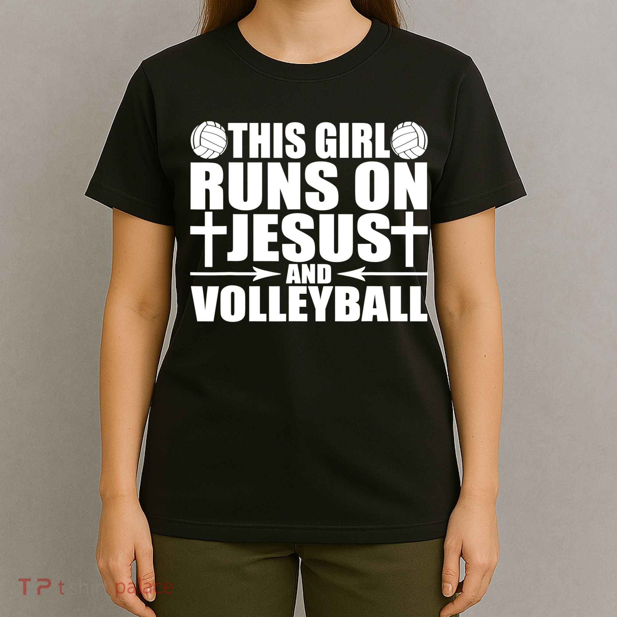 This Girl Runs On Jesus And Volleyball Novelty TShirt T-Shirt